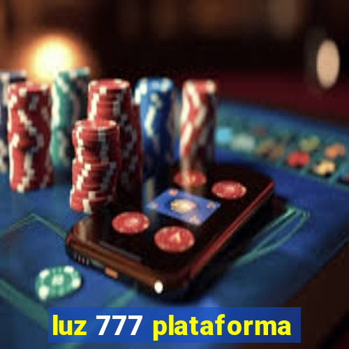 luz 777 plataforma