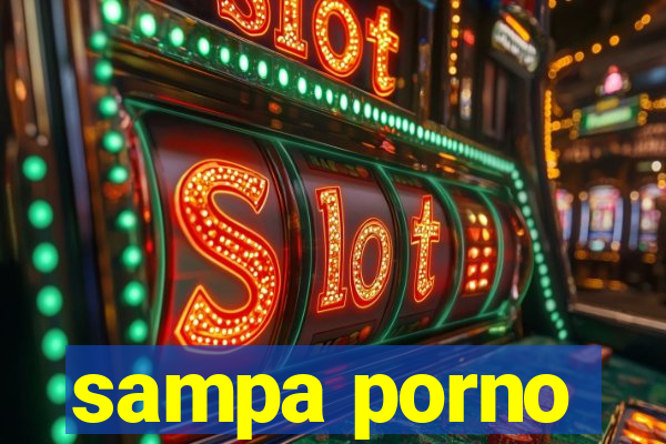 sampa porno