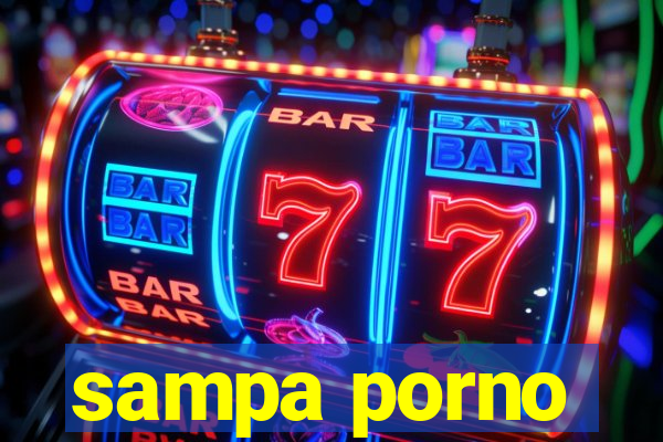 sampa porno