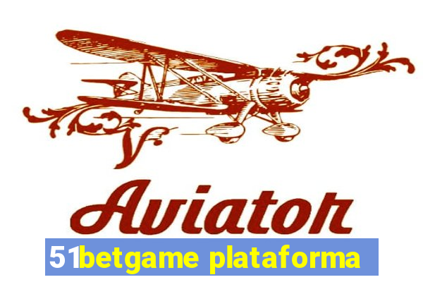 51betgame plataforma