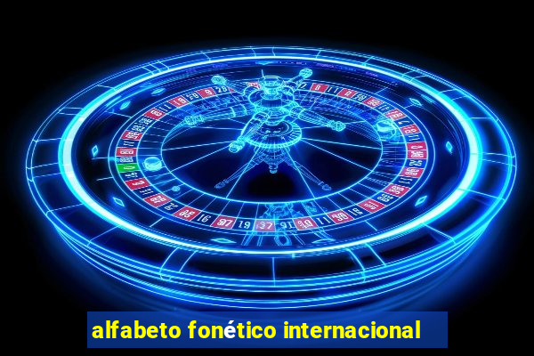 alfabeto fonético internacional