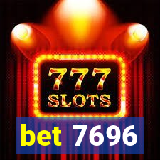 bet 7696