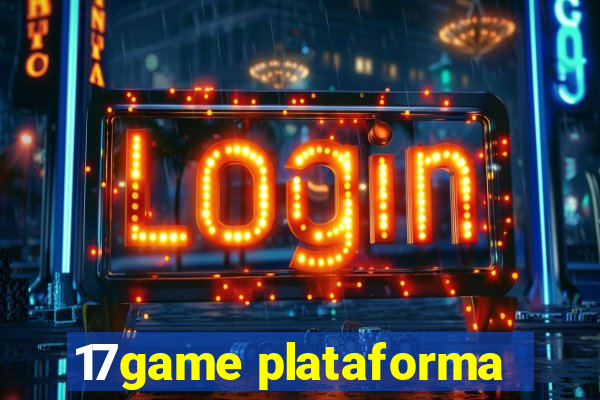 17game plataforma