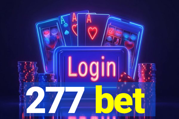 277 bet