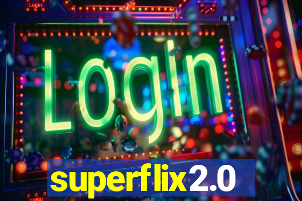 superflix2.0