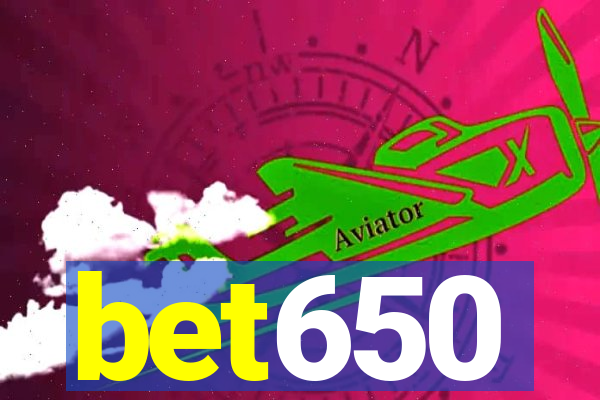 bet650