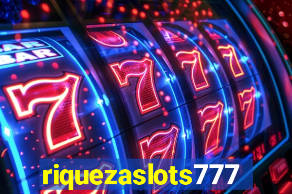 riquezaslots777