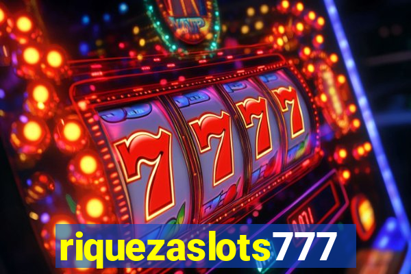 riquezaslots777