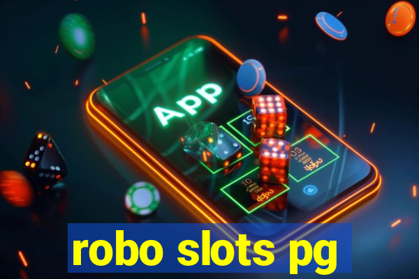 robo slots pg