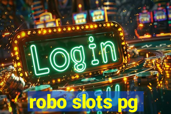 robo slots pg