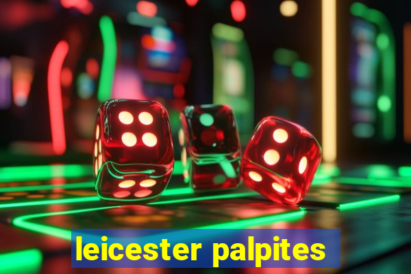 leicester palpites