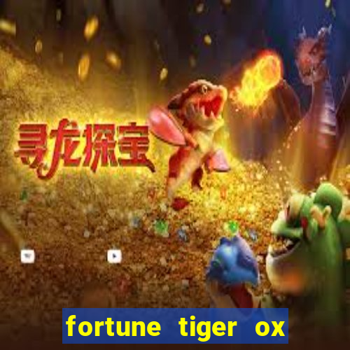 fortune tiger ox demo grátis