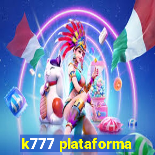 k777 plataforma