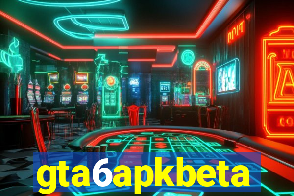 gta6apkbeta