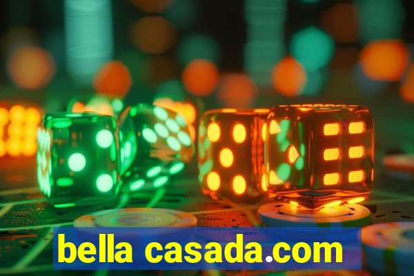 bella casada.com