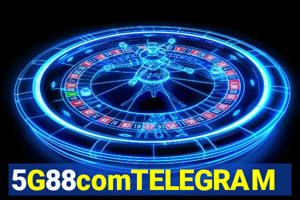 5G88comTELEGRAM