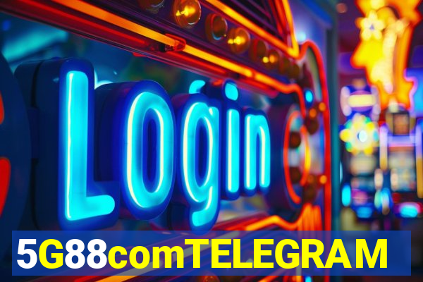 5G88comTELEGRAM