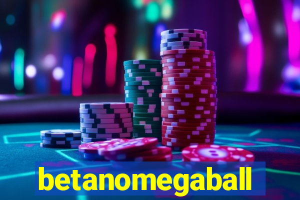 betanomegaball