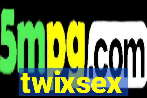 twixsex