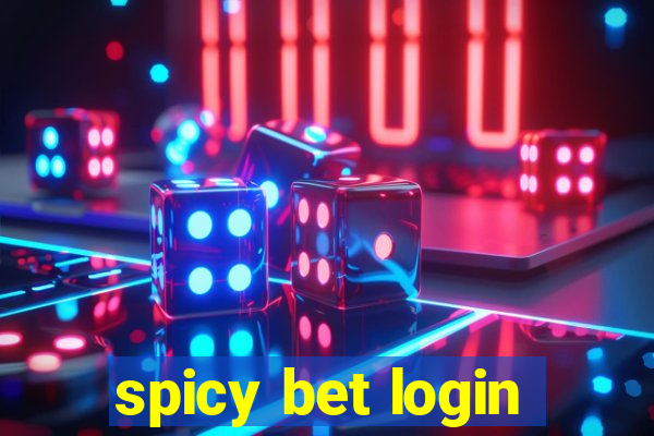 spicy bet login