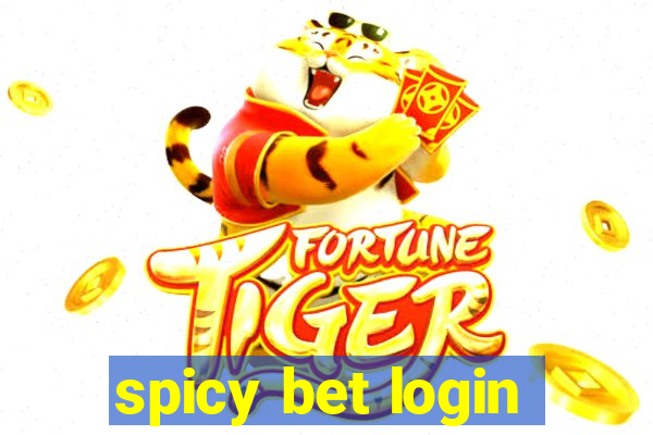 spicy bet login