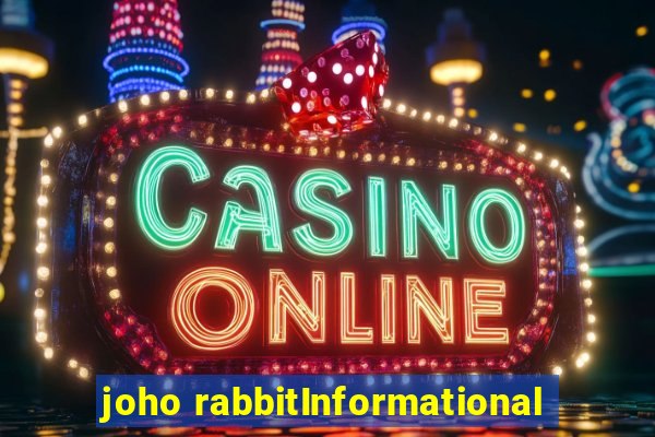 joho rabbitInformational