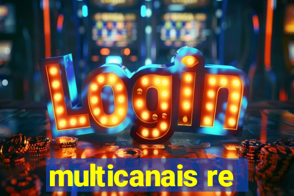 multicanais re