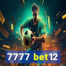 7777 bet12