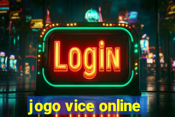 jogo vice online