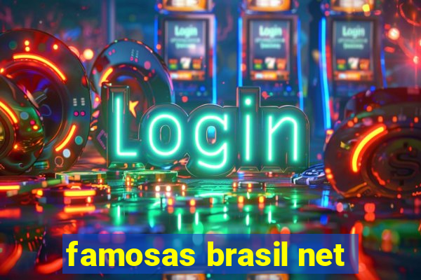 famosas brasil net