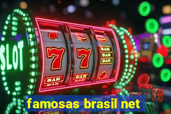 famosas brasil net