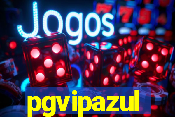 pgvipazul