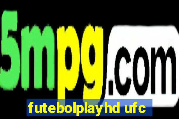 futebolplayhd ufc