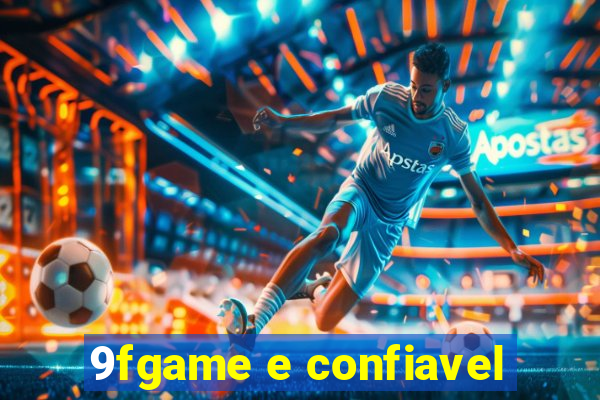 9fgame e confiavel