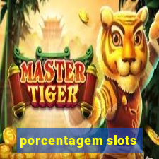 porcentagem slots