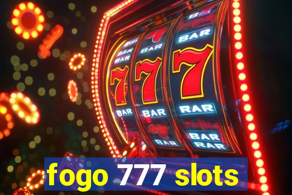 fogo 777 slots