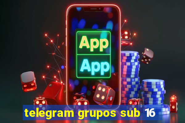 telegram grupos sub 16