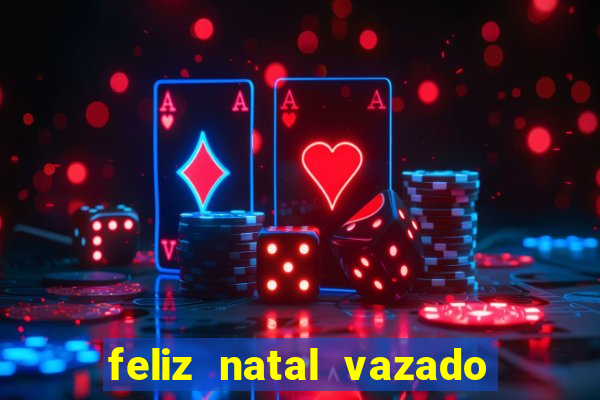 feliz natal vazado para imprimir