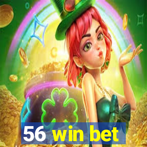 56 win bet