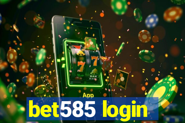 bet585 login