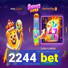 2244 bet