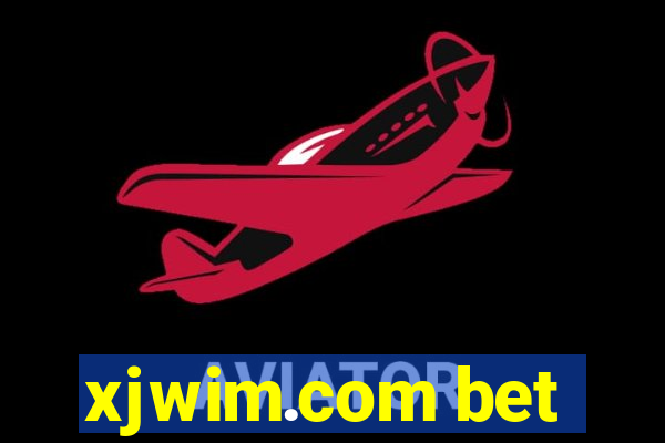 xjwim.com bet