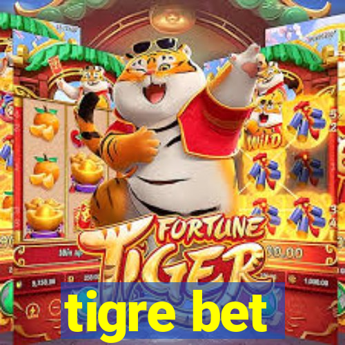 tigre bet