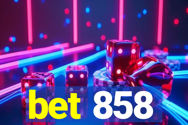 bet 858