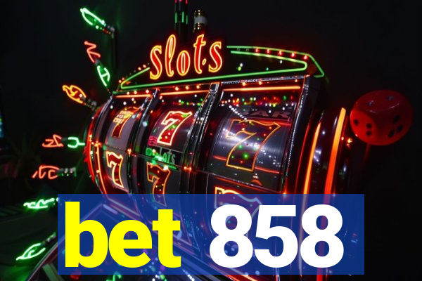 bet 858