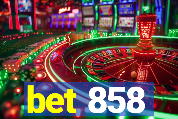 bet 858