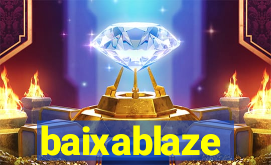 baixablaze