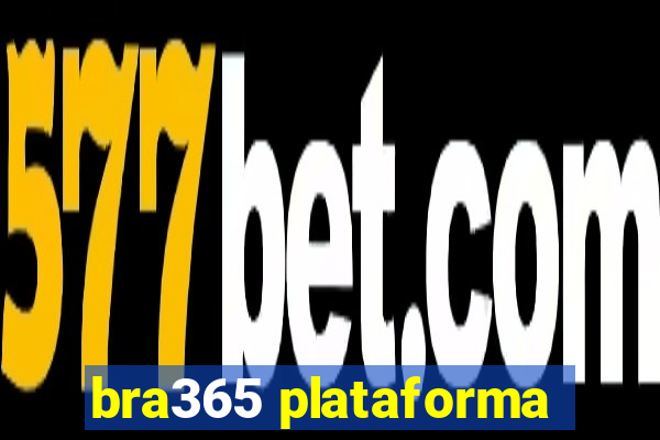 bra365 plataforma