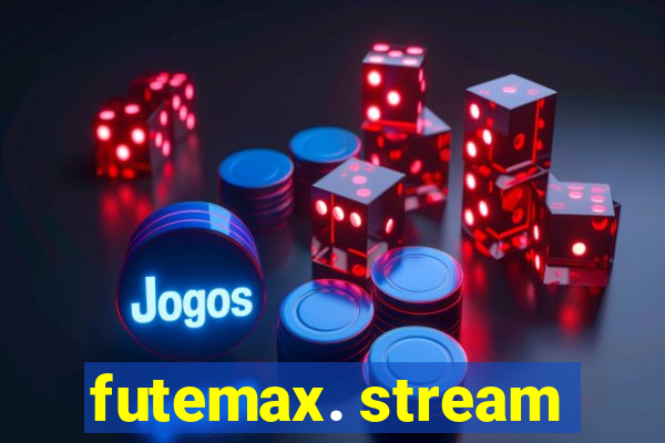 futemax. stream