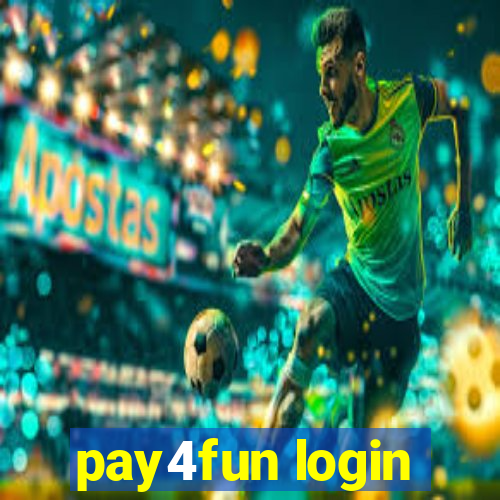 pay4fun login